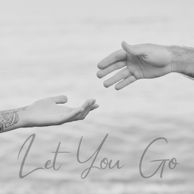 Let You Go - Single