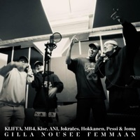 Gilla nousee Femmaan (feat. KLIFFA, MB4, ANI, Jokrates, Kise, Hokkanen & Pessi) (feat. KLIFFA, MB4, ANI, Jokrates, Kise, Hokkanen & Pessi) - Single - Johannes Väisänen