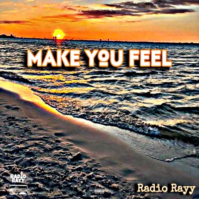 Make You Feel - Single
