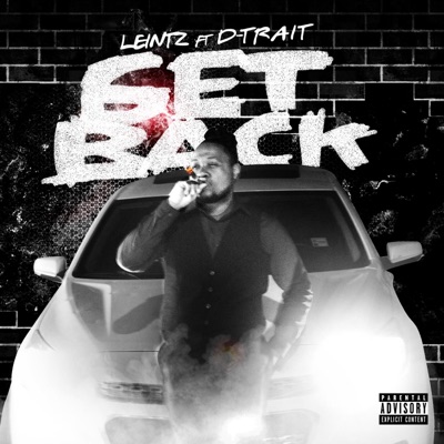 Get Back (feat. D-Trait) - Single