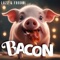 Bacon - Lazz & Frodøl lyrics