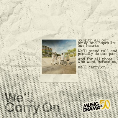 We'll Carry On (MDC50 Edition) (feat. Dominic Chin, Aaron Bunac, Jerry Galeries & Jayesh Melvani) - Single