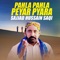 Pahla Pahla Peyar Pyara - Sajjad Hussain Saqi lyrics