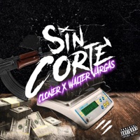 Sin Corte (feat. Walter Vargas) - Single - Cloner