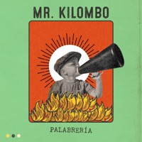 Palabrería - Single - Mr. Kilombo