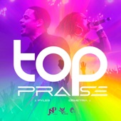TOP Praise (feat. J Pyles & Demetria J) artwork