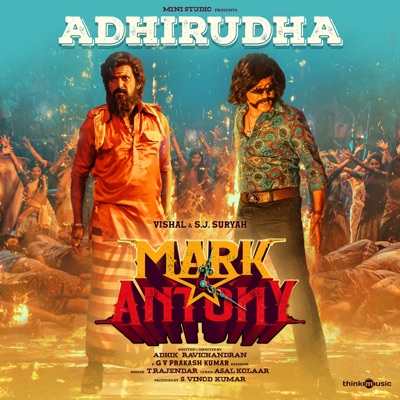 Adhirudha (From "Mark Antony") - Single