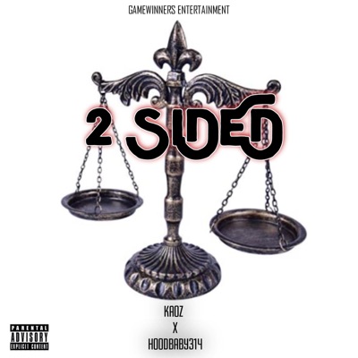 2 SIDED (feat. Kaoz) - Single