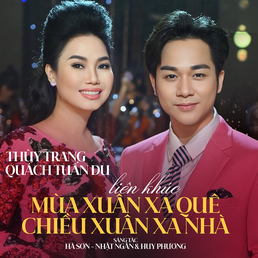 Обложка альбома «Liên Khúc Mùa Xuân Xa Quê - Chiều Xuân Xa Nhà - Single» — Quách Tuấn Du & Thùy Trang