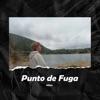 Punto de Fuga - Single