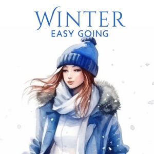 Winter Easy Going: Evenings Cocktail Chill, Season Lounge, House Mix