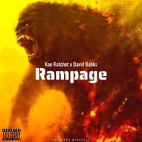 Rampage (feat. Kae Ratchet) - Single - David Banks