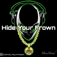 Hide Your Frown (Instrumental) - Single - HiveMind