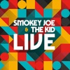 Smokey Joe & The Kid All Systems Go Remix (feat. Yoshi Di Original) [Live] Live