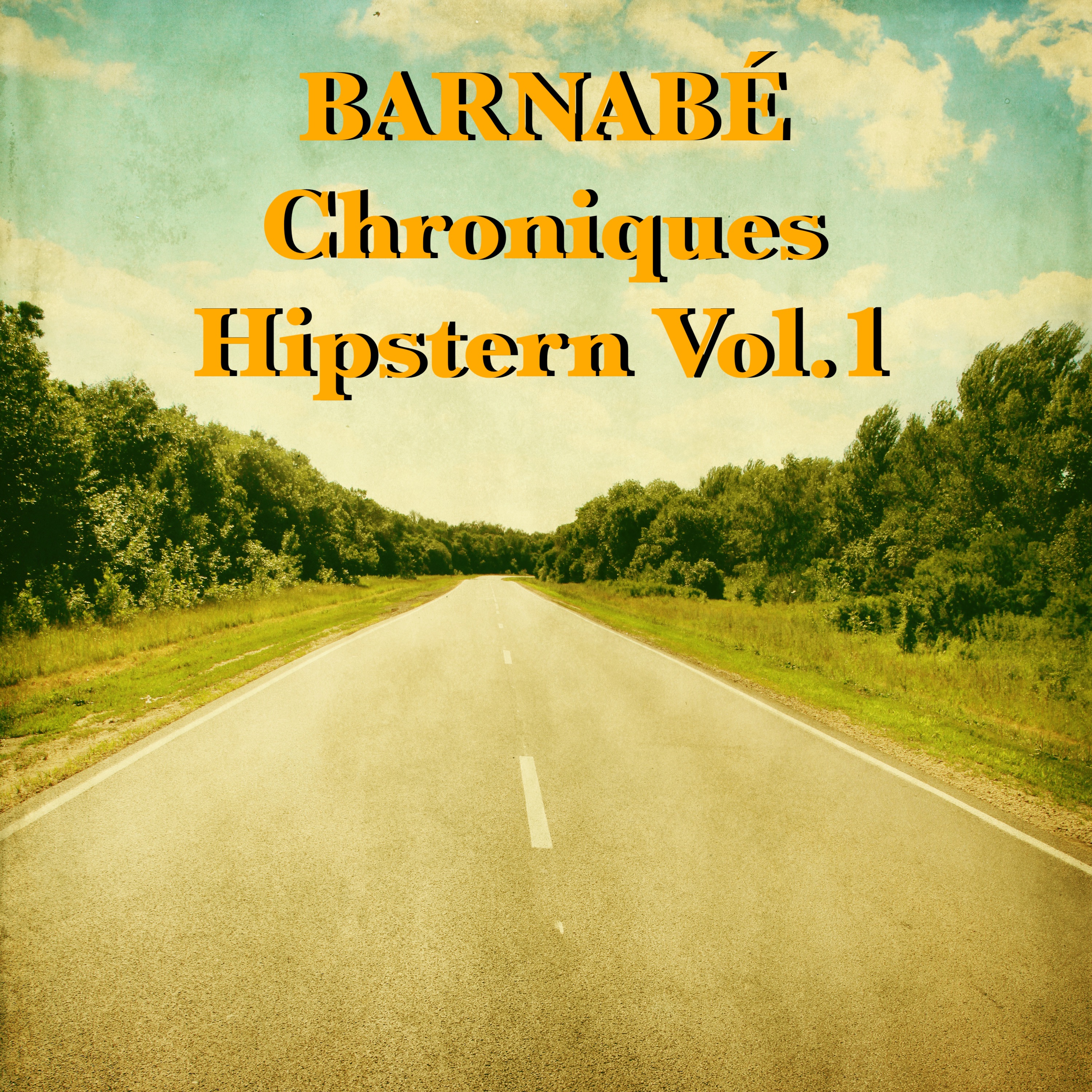 Chroniques Hipstern, Vol. 1 - EP