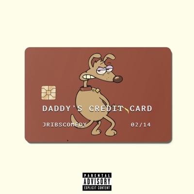 Daddy's Credit Card - Single