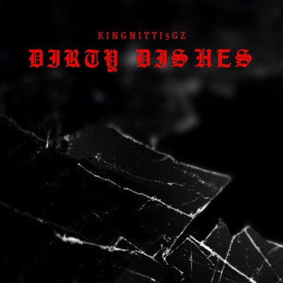 Dirty Dishes - Single