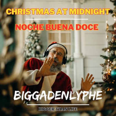 Christmas At Midnight (Noche Buena Doce) - Single