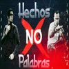 Hechos NO Palabras (feat. Santaflow) - Single