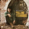 Tell Me Tennessee