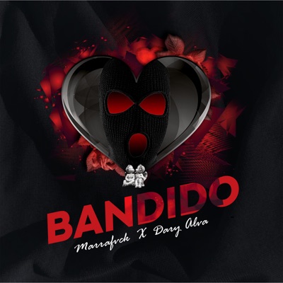Bandido (feat. Dary Alva) - Single