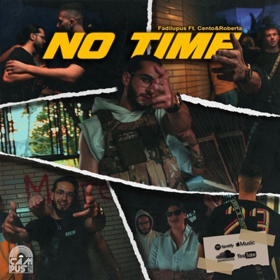 No Time (feat. Cento & Roberta) - Single