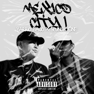 México City (feat. SpunckOne) - Single