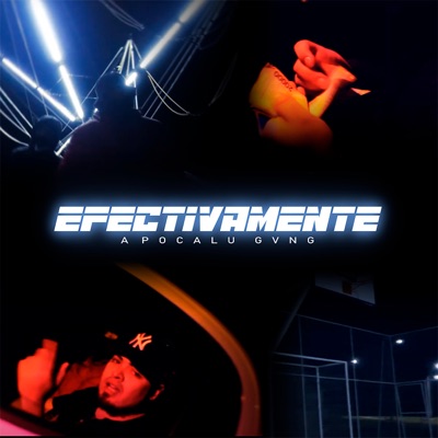 Efectivamente (feat. Malivntito & ApocaluGvng) - Single