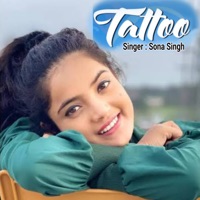 Tattoo - Single - Sona Singh
