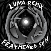 Luna (Feathered Sun Remix) artwork