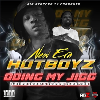 DOING MY JIG (feat. Raining Hundreds) - Single