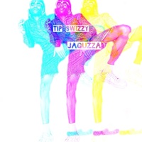 Jaguzza - Single - Tip Swizzy