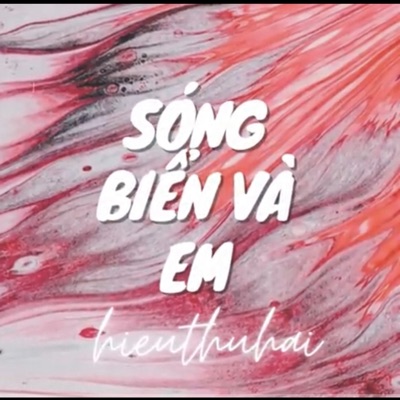 Rap Việt - Biển sóng và em (feat. HIEUTHUHAI)