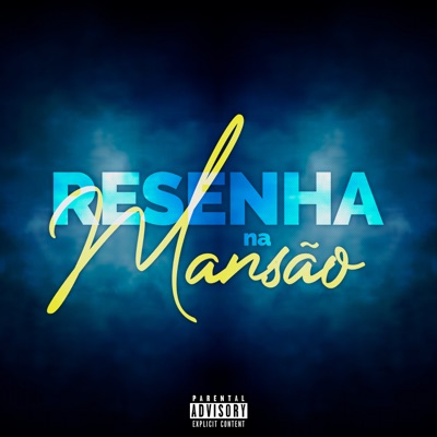Resenha na Mansão - Single