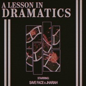 A Lesson In Dramatics (feat. Jhariah) artwork
