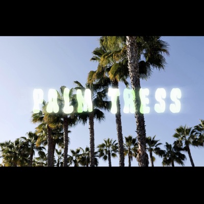Palm Trees (feat. 2DNK) - Single