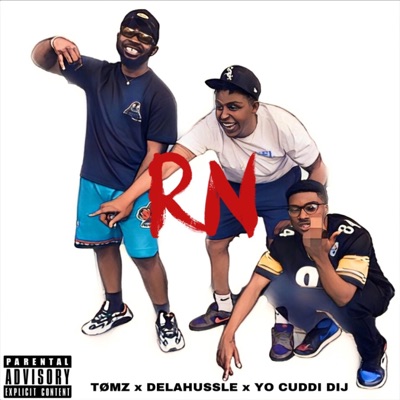 RN (feat. Delahussle & Yo Cuddi Dij) - Single