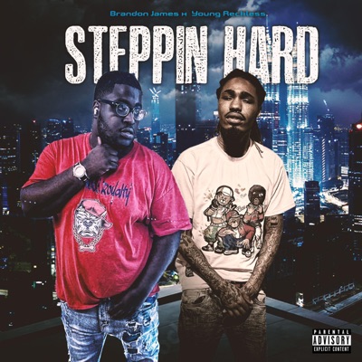 Steppin Hard - Single