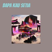 Bapa Kau Setia (feat. Jeje) [Cover] artwork