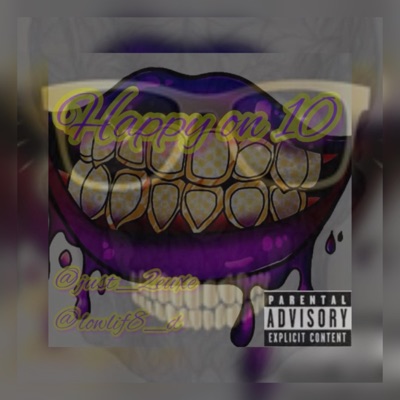 happy on 10 (feat. Dom Call Me David) - Single