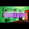 Timeless (feat. Sdot Go, Jay5ive & Jay Hound) - Single