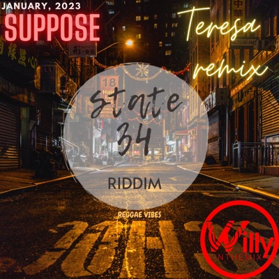 Teresa (feat. Suppose) [State 34 Riddim] - Single