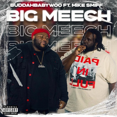 Big Meech (feat. Mike Smiff) - Single