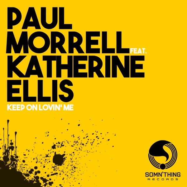 Keep on Lovin' Me (feat. Katherine Ellis)