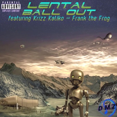 Ball Out (feat. Krizz Kaliko & Frank the Frog) - Single