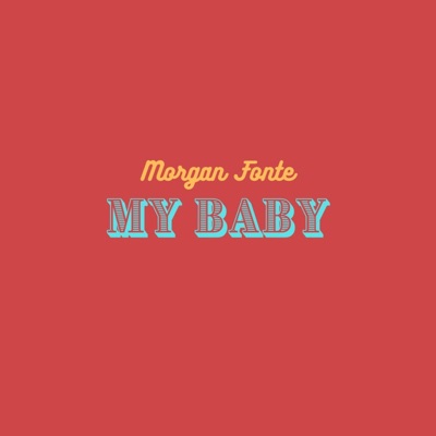 MY BABY - Single