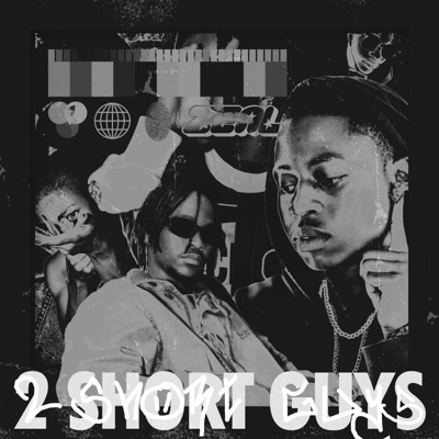 2 Short Guys (feat. Tiimmothy & Skai.) - Single