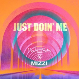 Just Doin' Me Mosh Party & MIZZI