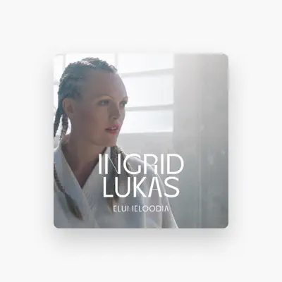 Listen to Ingrid Lukas, watch music videos, read bio, see tour dates & more!