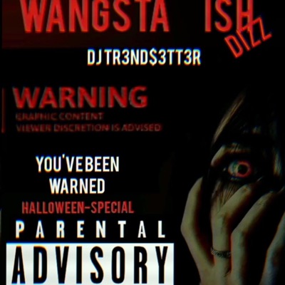 Wangsta Ish - Single